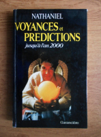 Voyances et predictions jusqu'a l'an 2000