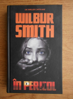 Wilbur Smith - In pericol