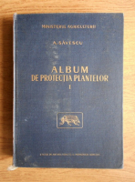 A. Savescu - Album de protectia plantelor (volumul 1)