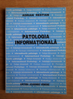 Adrian Restian - Patologia informationala