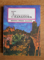 Benito Perez Galdos - Zaragoza