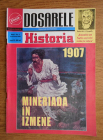 Dosarele Historia. 1907 mineriada in izmene. Anul 1 nr. 8, octombrie 2002