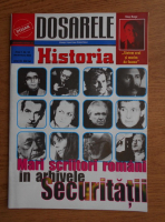 Dosarele Historia. Mari sciitori romani in arhivele securitatii. Anul 1 nr. 10, decembrie 2002
