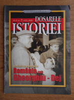 Dosarele Istoriei, anul X, nr. 7 (107), 2005