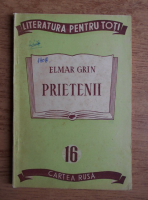 Elmar Grin - Prietenii (1949)