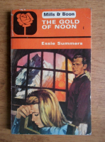 Essie Summers - The gold of noon