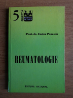Anticariat: Eugen D. Popescu - Reumatologie