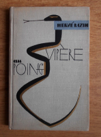 Anticariat: Herve Bazin - Vipere au poing