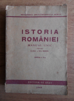 Istoria Romaniei. Manual unic pentru clasa a XI-a medie (1948)
