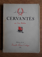 Jean Babelon - A la gloire de Cervantes (1939)