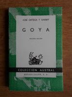 Jose Ortega y Gasset - Goya