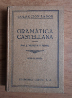 Juan Moneva Y Puyol - Gramatica castellana