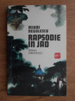 Mihai Negulescu - Rapsodie in jad