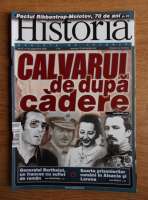 Revista Historia. Calvarul de dupa cadere, an IX, nr. 93, septembrie 2009