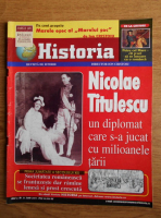 Revista Historia. Nicolae Titulescu, un diplomat care s-a jucat cu milioanele tarii, anul 2, nr. 31, iunie 2004