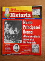 Revista Historia. Nunta Principesei Ileana, ultima casatorie monarhica din Romania, anul 2, nr. 37, ianuarie 2005