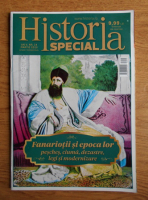 Revista Historia speciala. Fanariotii si epoca lor, anul V, nr. 14, martie 2016