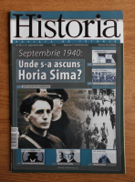 Revista Historia. Unde s-a ascuns Horia Sima, an VIII, nr. 81, septembrie 2008