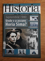 Revista Historia. Unde s-a ascuns Horia Sima? anul VIII, nr. 81, septembrie 2008