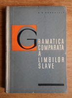 S. B. Bernstein - Gramatica comparata a limbilor slave
