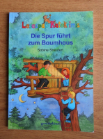 Sabine Streufert - Die Spur fuhrt zum Baumhaus