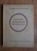 Anticariat: Alphonse Daudet - Scrisori din moara mea (1927)