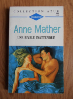 Anne Mather - Une rivale inattendue