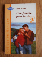 Anne Peters - Une famille pour la vie