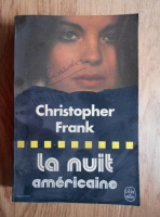 Christopher Frank - La nuit americaine