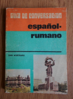 Dan Munteanu - Guia de conversacion espanol-rumano