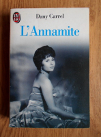 Dany Carrel - L'Annamite