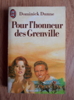 Dominick Dunne - Pour l'honneur des Grenville