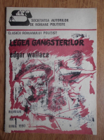 Edgar Wallace - Legea gangsterilor