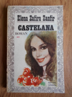 Elena Zafira Zanfir - Castelana