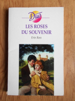 Erin Ross - Les roses du souvenir