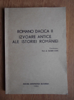Eugen Cizek - Romano Dacica II. Izvoare antice ale istoriei Romaniei