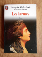 Francoise Mallet-Joris - Les larmes