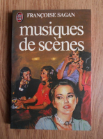 Francoise Sagan - Musiques de scenes
