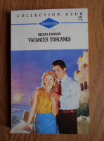 Helena Dawson - Vacances toscanes