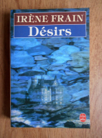 Irene Frain - Desirs