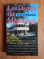 Anticariat: Jessica Manning - Les dames du Mississippi