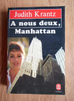 Judith Krantz - A nous deux, Manhattan