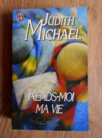Judith Michael - Rends-moi ma vie