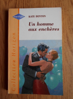 Kate Denton - Un homme aux encheres