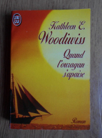 Kathleen E. Woodiwiss - Quand l'ouragan s'apaise
