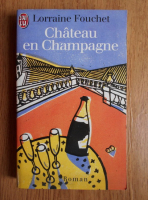 Lorraine Fouchet - Chateau en Champagne