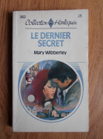Mary Wibberley - Le dernier secret