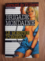 Michel Brice - Le monstre d'orgeval