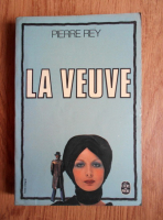 Pierre Rey - La veuve