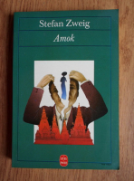 Stefan Zweig - Amok